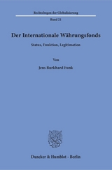 Der Internationale Währungsfonds. - Jens Burkhard Funk