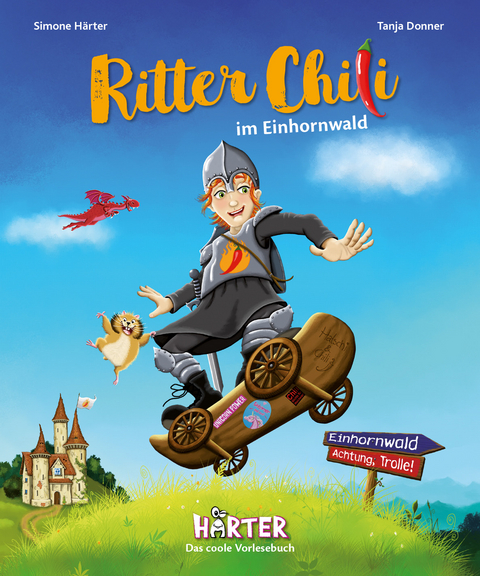 Ritter Chili im Einhornwald - Simone Härter