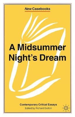 A Midsummer Night's Dream - Richard Dutton