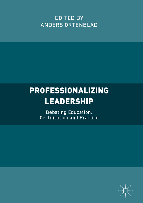 Professionalizing Leadership - 