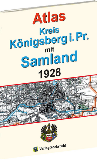 ATLAS Kreis Königsberg i. Pr. mit Samland 1928 - Harald Rockstuhl