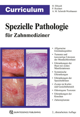 Curriculum Spezielle Pathologie für Zahnmediziner - Harald Ebhardt, Peter A. Reichart, Andrea Maria Schmidt-Westhausen