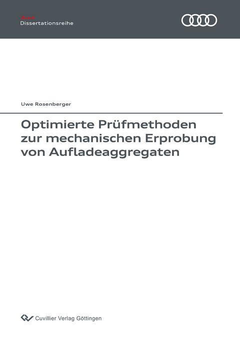 Optimierte Prüfmethoden zur mechanischen Erprobung von Aufladeaggregaten - Uwe Rosenberger