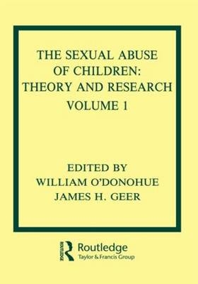 Sexual Abuse of Children - James H. Geer; William T. O'Donohue