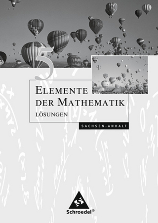 Elemente der Mathematik SI / Elemente der Mathematik SI - Ausgabe 2008 für Sachsen-Anhalt