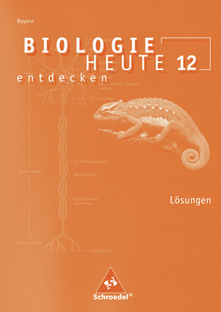 Biologie heute entdecken SII - Ausgabe 2009 Bayern - Wolfgang Jungbauer
