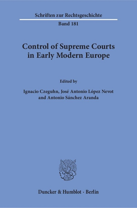 Control of Supreme Courts in Early Modern Europe. - 