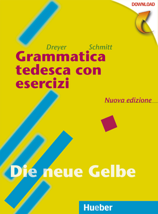 Lehr- und Übungsbuch der deutschen Grammatik - Neubearbeitung - Hilke Dreyer; Richard Schmitt