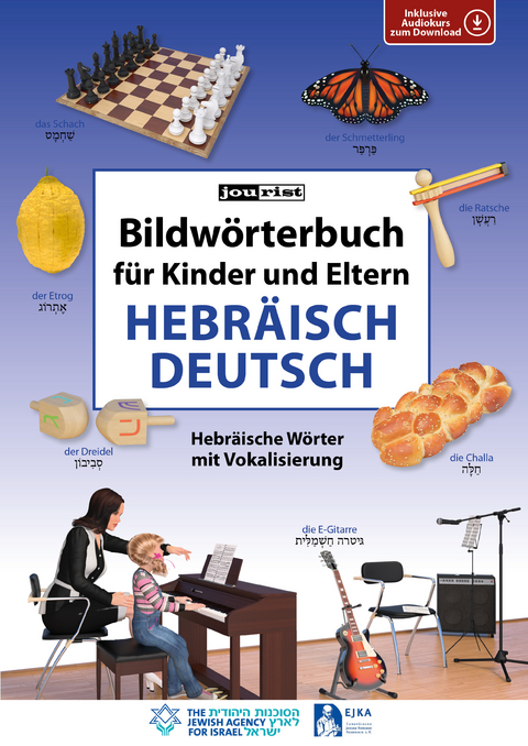 Bildwörterbuch für Kinder und Eltern Hebräisch-Deutsch - 