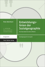 Entwicklungslinien der Sozialgeographie - Peter Weichhart