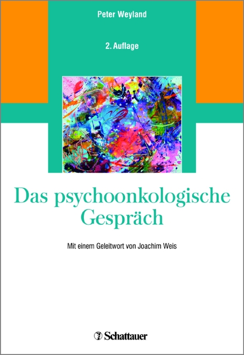 Das psychoonkologische Gespräch - Peter Weyland