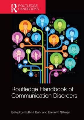 Routledge Handbook of Communication Disorders - 