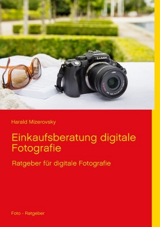 Einkaufsberatung digitale Fotografie - Harald Mizerovsky