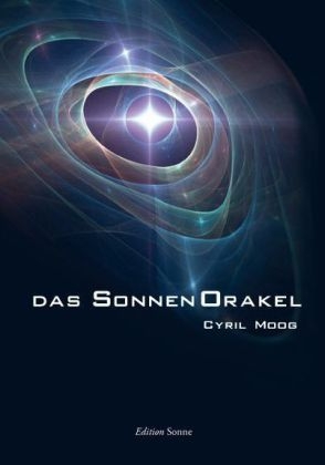 Das Sonnen Orakel - Cyril Moog