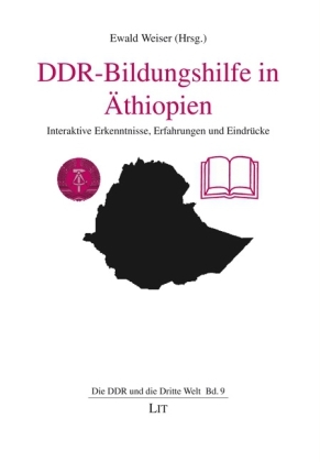 DDR-Bildungshilfe in Äthiopien - Ewald Weiser
