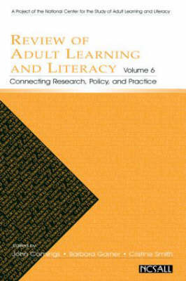Review of Adult Learning and Literacy, Volume 6 - John Comings; Barbara Garner; Cristine Smith