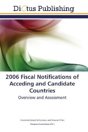 2006 Fiscal Notifications of Acceding and Candidate Countries