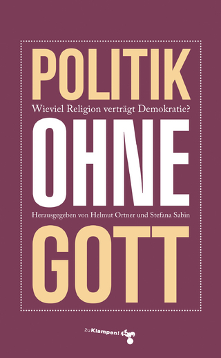 Politik ohne Gott - Stefana Sabin; Helmut Ortner