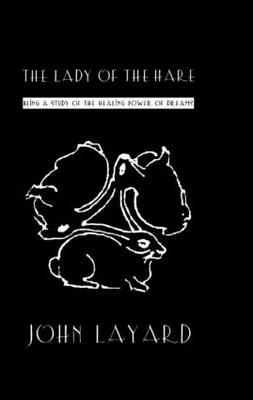 Lady Of The Hare - John Layard