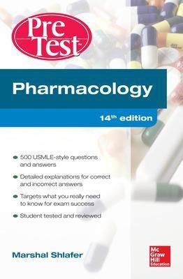 Pharmacology PreTest Self-Assessment and Review 14/E - Marshal Shlafer
