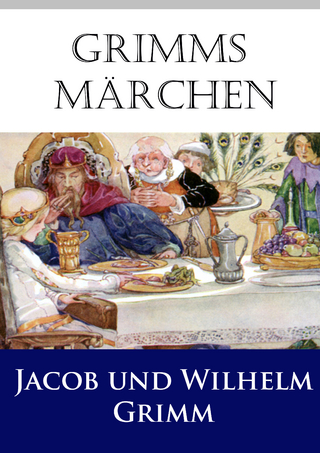 Grimms Märchen - Jacob Grimm; Wilhelm Grimm