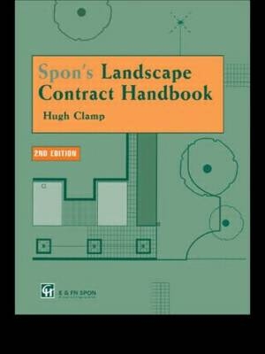 Spon's Landscape Contract Handbook - H. Clamp; Hugh Clamp