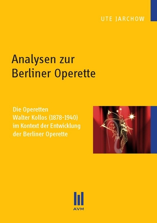 Analysen zur Berliner Operette - Ute Jarchow