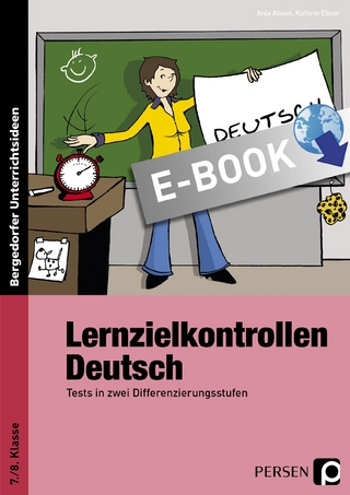 Lernzielkontrollen Deutsch 7./8. Klasse - Kathrin Ebner; Anja Alwan