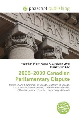 2008 - 2009  Canadian Parliamentary Dispute - 