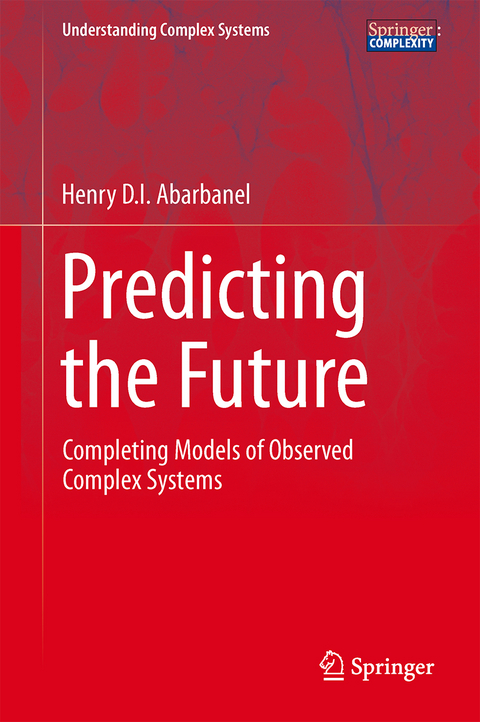 Predicting the Future - Henry Abarbanel