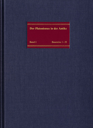 Die geschichtlichen Wurzeln des Platonismus - Heinrich Dörrie; Annemarie Dörrie; Heinrich Dörrie; Matthias Baltes; Christian Pietsch