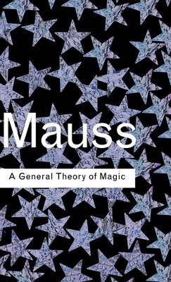General Theory of Magic - Marcel Mauss