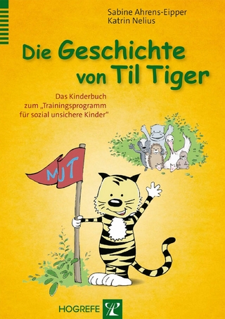 Die Geschichte von Til Tiger - Sabine Ahrens-Eipper; Katrin Nelius
