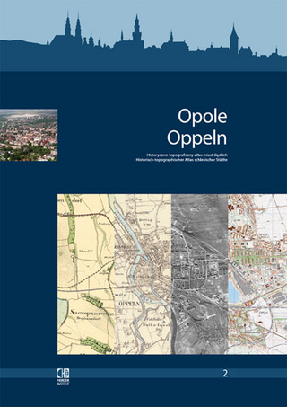 Historisch-topographischer Atlas schlesischer Städte - Peter Haslinger; Wolfgang Kreft; Grzegorz Strauchold; Roscislaw Zerelik