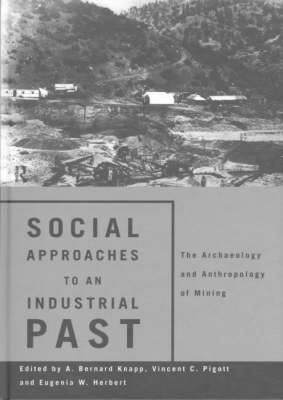 Social Approaches to an Industrial Past - 