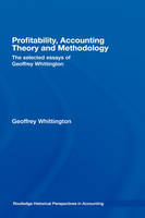 Profitability, Accounting Theory and Methodology - Geoffrey Whittington