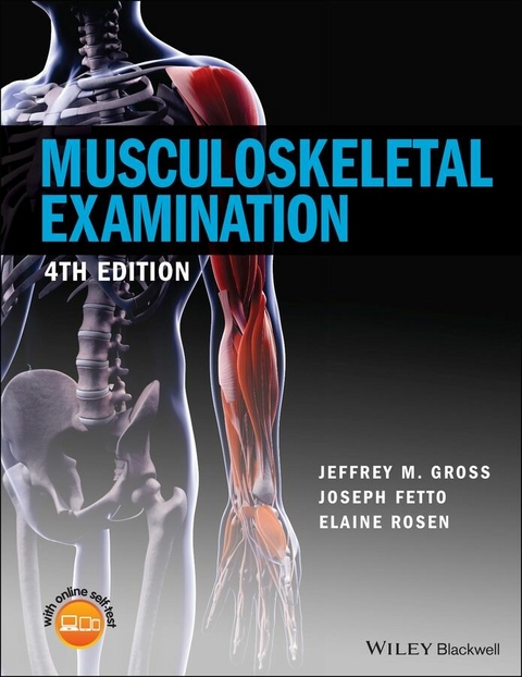 Musculoskeletal Examination -  Joseph Fetto,  Jeffrey M. Gross,  Elaine Rosen