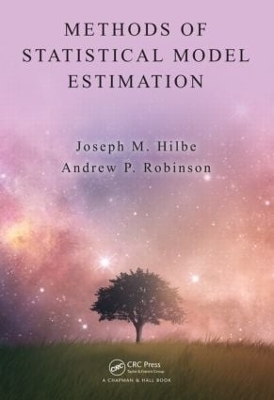 Methods of Statistical Model Estimation - Joseph Hilbe; Andrew Robinson