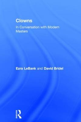 Clowns - David Bridel; Ezra LeBank