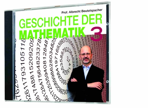 Geschichte der Mathematik 3 - Albrecht Beutelspacher