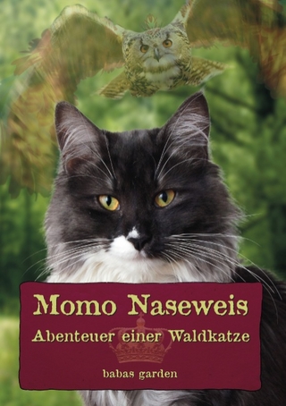 Momo Naseweis - Babas Garden; Monika Sigrun Beer
