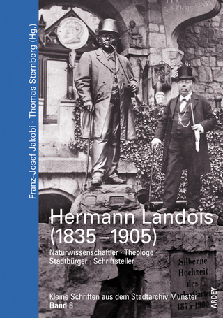 Hermann Landois (1835-1905) - Franz J Jakobi; Thomas Sternberg
