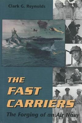The Fast Carriers - Clark G. Reynolds