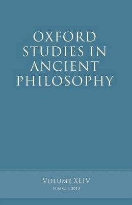 Oxford Studies in Ancient Philosophy, Volume 44 - Brad Inwood