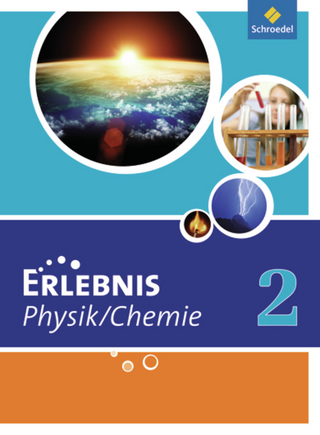 Erlebnis Physik / Chemie - Ausgabe 2011 für Hauptschulen in Nordrhein-Westfalen - Dieter Cieplik; Horst-Dietmar Kirks; Hans Tegen
