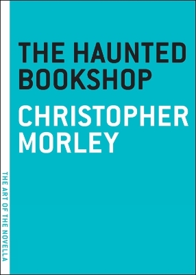 The Haunted Bookshop - Christopher Morely