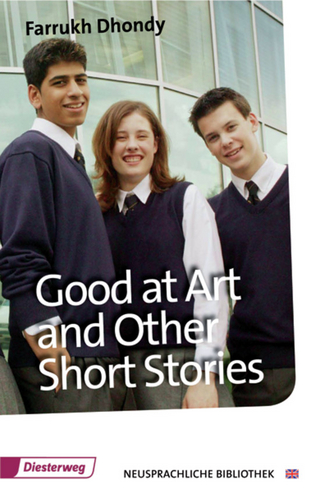 Good at Art and Other Short Stories - Farrukh Dhondy