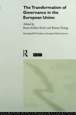 Transformation of Governance in the European Union - Rainer Eising; Beate Kohler-Koch