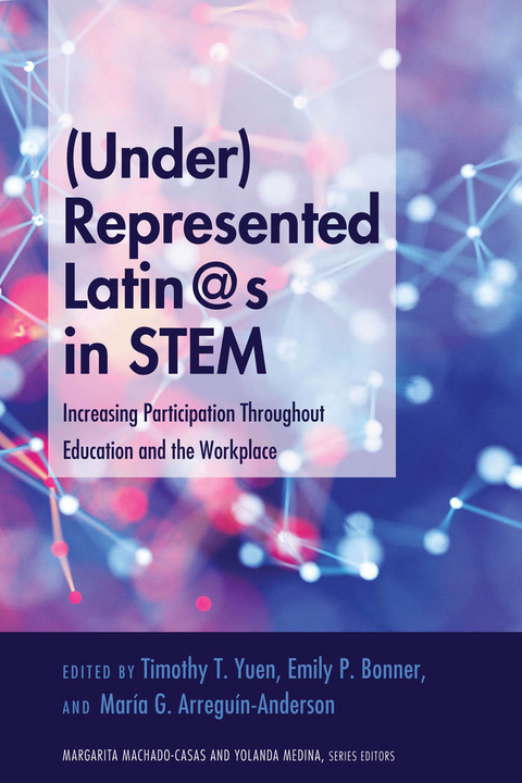 (Under)Represented Latin@s in STEM - 