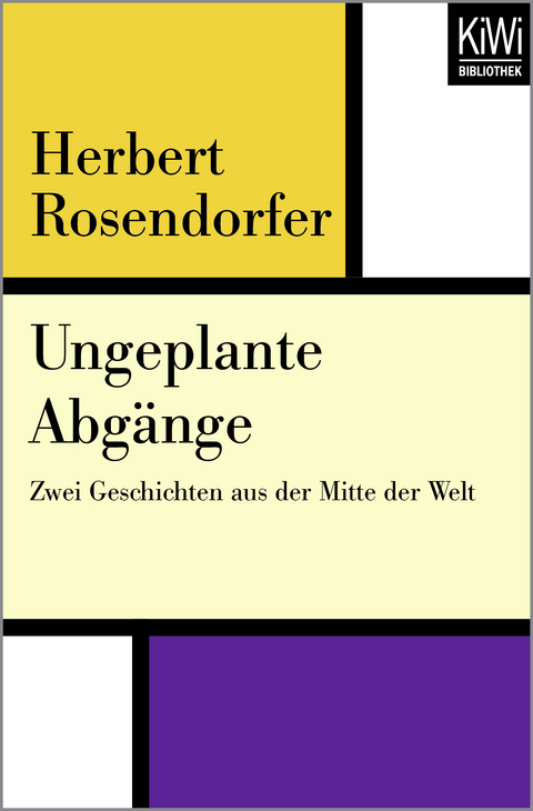 Ungeplante Abgänge - Herbert Rosendorfer